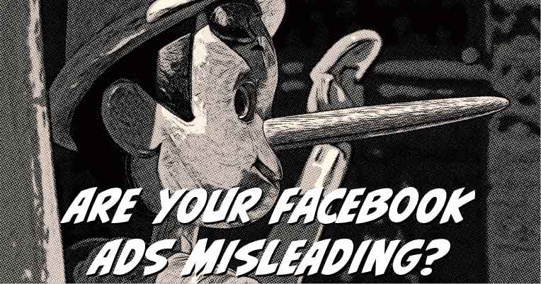 Sepia tone blog feature image of Pinocchio waving. Below are thick white letters that read, "Are Your Facebook Ads Misleading?"