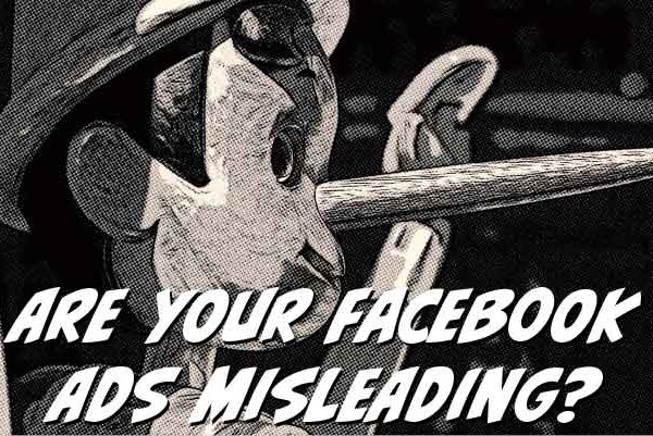 Sepia tone blog feature image of Pinocchio waving. Below are thick white letters that read, "Are Your Facebook Ads Misleading?"